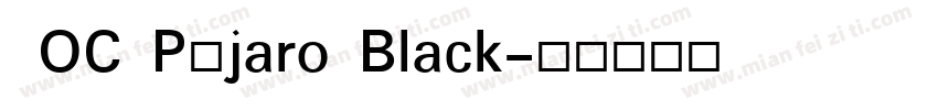  OC Pájaro Black字体转换